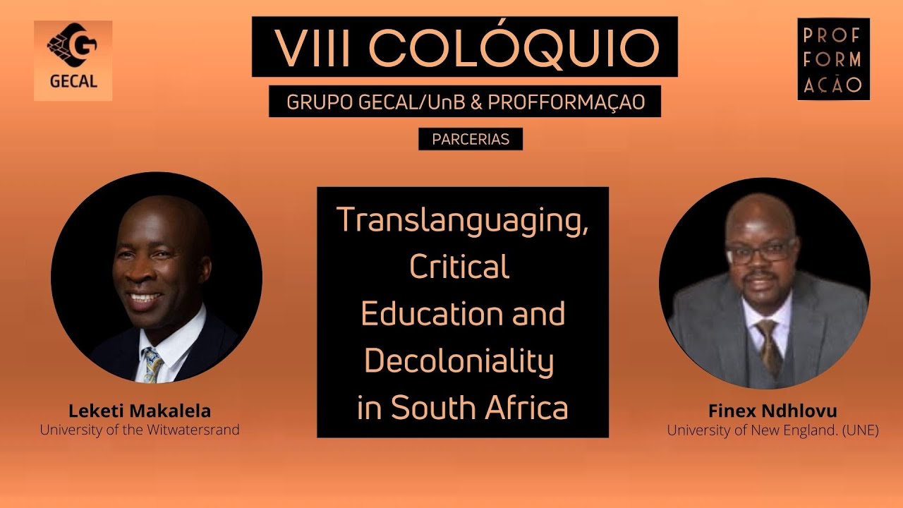 IX COLÓQUIO _ Translanguaging, Critical Education and Decoloniality in South Africa